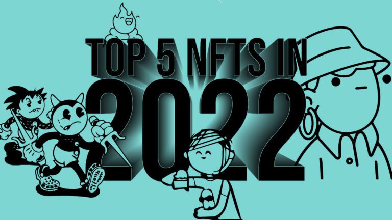 Top 5 NFT Projects to Follow in 2022  