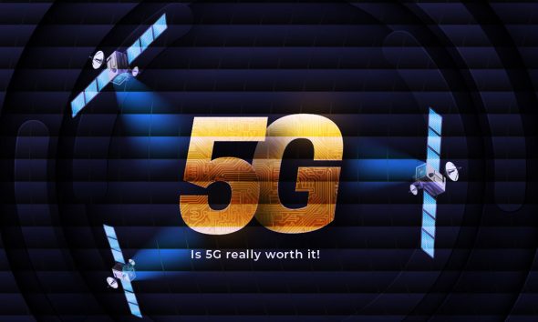 Is 5G Really Worth It