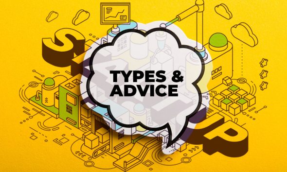 Types of Startups and Realistic Advice