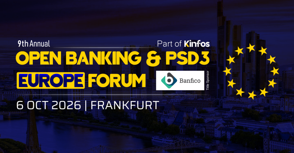 Banner for the 9th Annual Open Banking & PSD3 Europe Forum 2026 by Kinfos, featuring the event name, October 6, 2026 date, Frankfurt location, and European finance and banking theme.