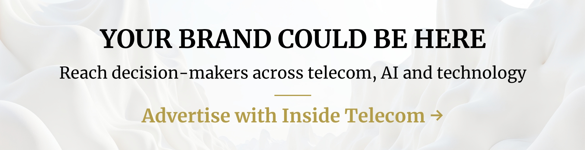 Advertise with Inside Telecom and reach decision-makers across telecom, AI, and technology.